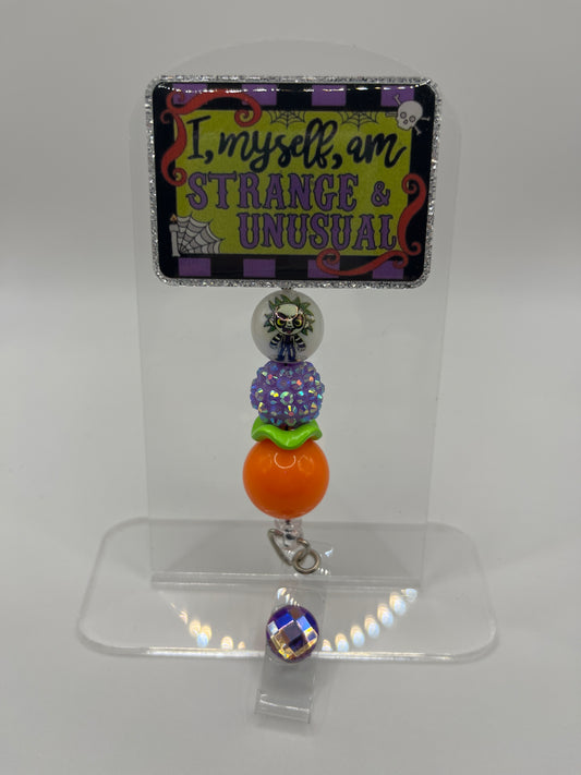 I, Myself, Am Strange and Unusual