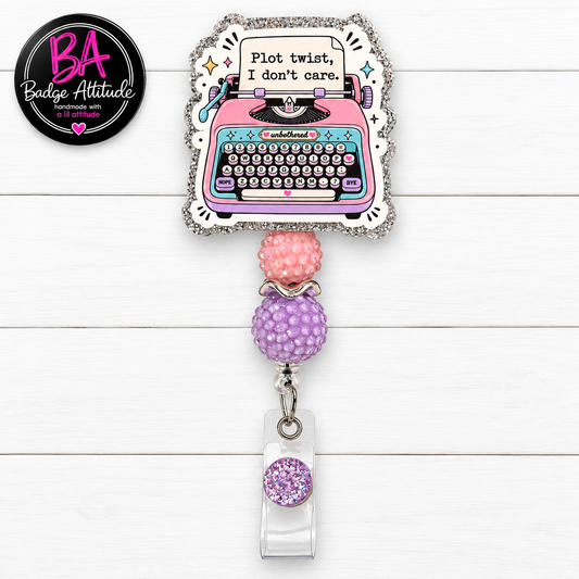 Plot Twist….I Don’t Care.     ID Holder Retractable Badge Reel Cute Handmade