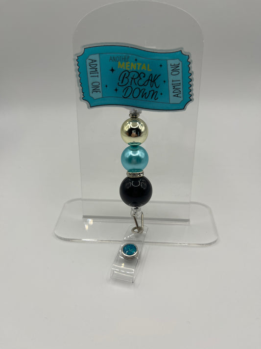 Admit One-Another Mental Health Break Down