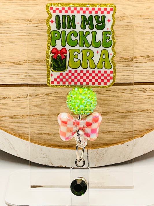 In My Pickle Era