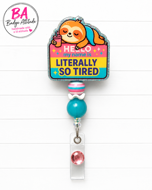 Literally Do Tired