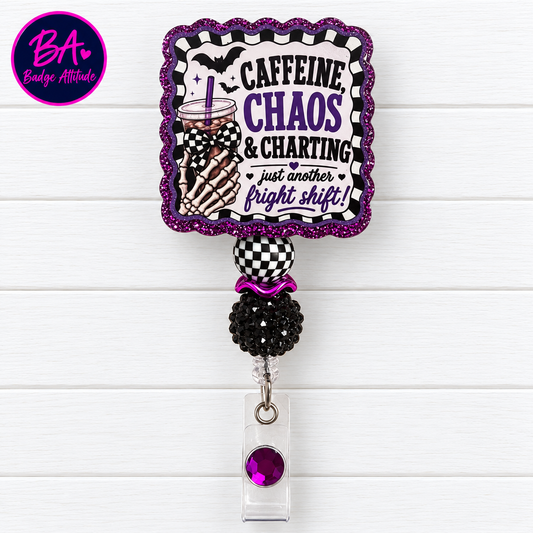 Caffeine chaos and charting Halloween Handmade Acrylic Badge Reel ID Holder.